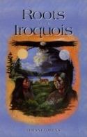 Roots of the Iroquois